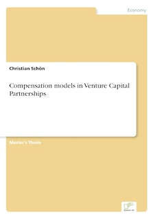 Couverture_Compensation models in Venture Capital Partnerships