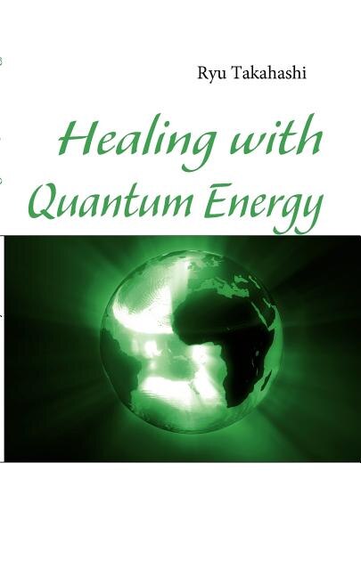 Front cover_Healing with Quantum Energy