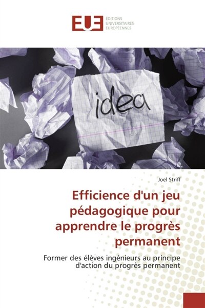 Couverture_Efficience D'Un Jeu Pédagogique Pour Apprendre Le ProgrEs Permanent
