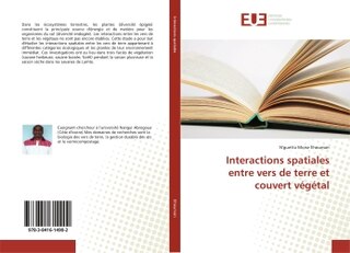 Interactions spatiales entre vers de terre et couvert végétal