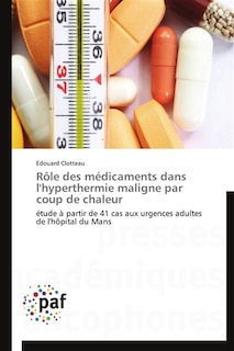 Front cover_Rôle des médicaments dans l'hyperthermie maligne par coup de chaleur