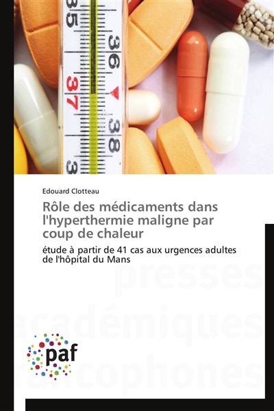 Front cover_Rôle des médicaments dans l'hyperthermie maligne par coup de chaleur