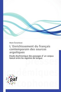L´enrichissement du français contemporain des sources argotiques