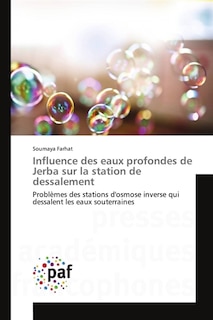 Influence des eaux profondes de Jerba sur la station de dessalement: Problèmes des stations d'osmose inverse qui dessalent les eaux souterraines