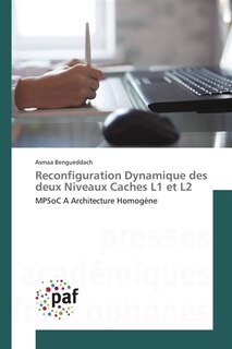 Couverture_Reconfiguration Dynamique des deux Niveaux Caches L1 et L2