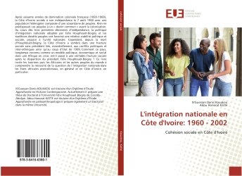 L' intégration nationale en Côte d'Ivoire: 1960 - 2002