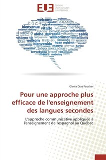 Front cover_Pour une approche plus efficace de l'enseignement des langues secondes