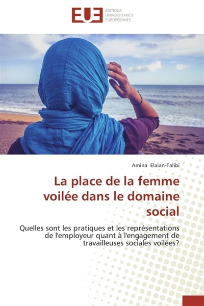 Couverture_La place de la femme voilée dans le domaine social