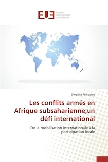 Couverture_Les conflits armés en afrique subsaharienne,un défi international