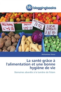 Front cover_La santé grâce à l'alimentation et une bonne hygiène de vie