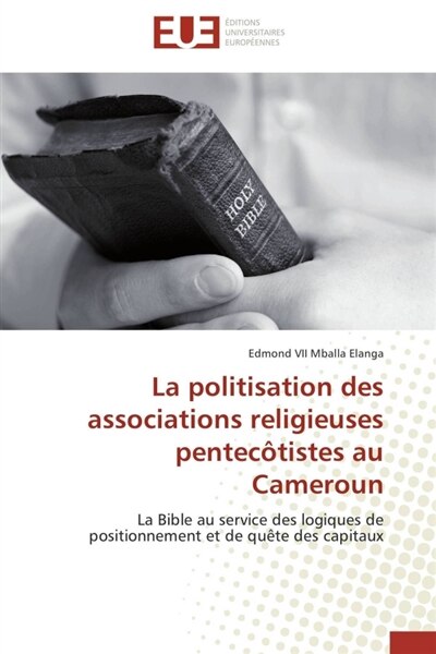 Front cover_La politisation des associations religieuses pentecôtistes au cameroun