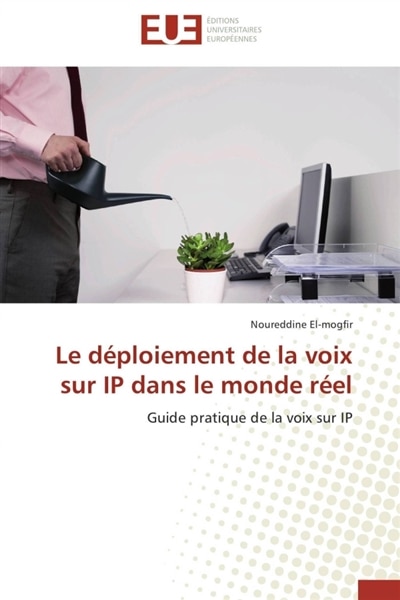 Front cover_Le d&eacute;ploiement de la voix sur ip dans le monde r&eacute;el