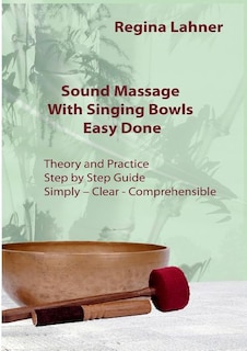Front cover_Sound Massage With Singing Bowls