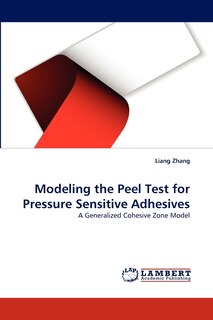 Couverture_Modeling the Peel Test for Pressure Sensitive Adhesives