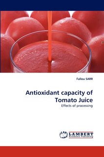 Couverture_Antioxidant Capacity of Tomato Juice