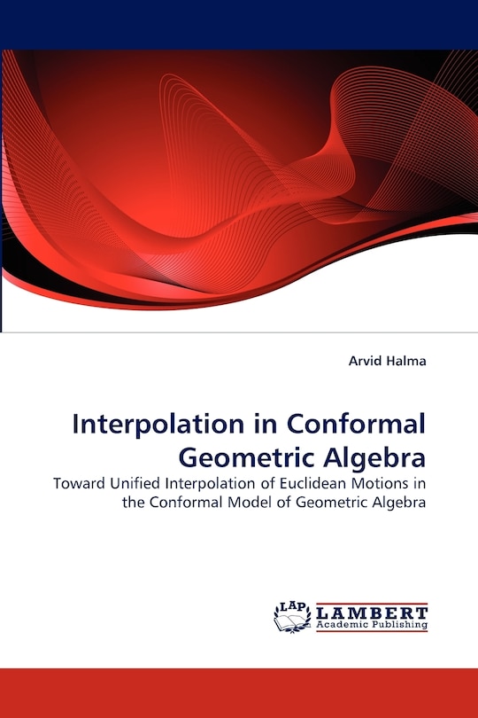Couverture_Interpolation in Conformal Geometric Algebra