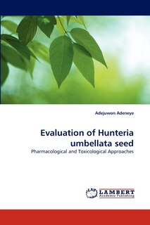 Front cover_Evaluation of Hunteria umbellata seed