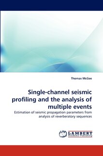 Front cover_Single-channel seismic profiling and the analysis of multiple events