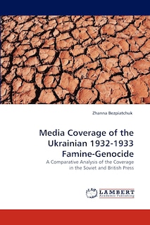 Couverture_Media Coverage of the Ukrainian 1932-1933 Famine-Genocide