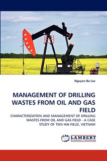 Front cover_Management of Drilling Wastes from Oil and Gas Field