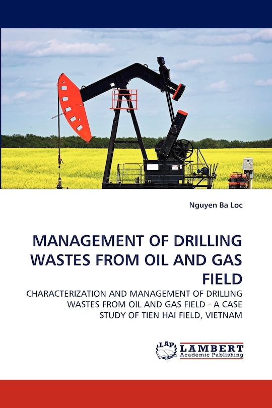 Front cover_Management of Drilling Wastes from Oil and Gas Field