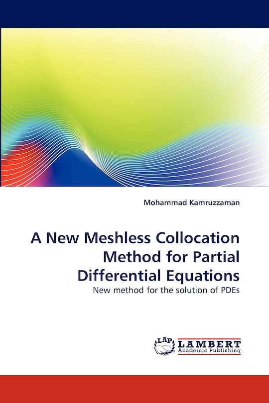 Front cover_A New Meshless Collocation Method for Partial Differential Equations