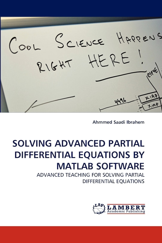 Front cover_Solving Advanced Partial Differential Equations by MATLAB Software
