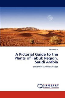 Couverture_A Pictorial Guide to the Plants of Tabuk Region, Saudi Arabia