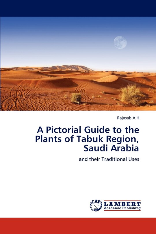 Couverture_A Pictorial Guide to the Plants of Tabuk Region, Saudi Arabia