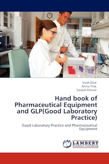 Front cover_Hand Book of Pharmaceutical Equipment and Glp(good Laboratory Practice)