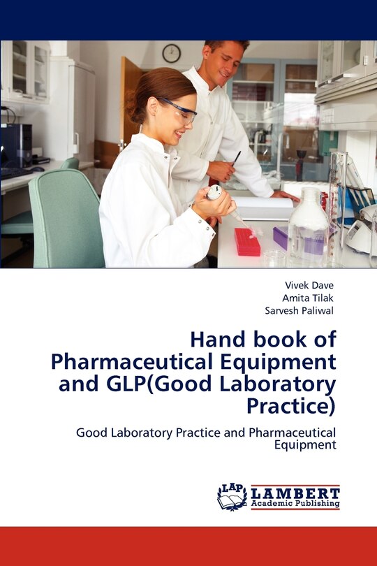 Front cover_Hand Book of Pharmaceutical Equipment and Glp(good Laboratory Practice)