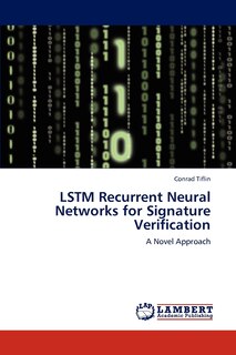 Front cover_LSTM Recurrent Neural Networks for Signature Verification