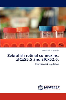 Front cover_Zebrafish retinal connexins, zfCx55.5 and zfCx52.6.