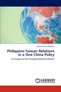 Front cover_Philippine-Taiwan Relations in a One China Policy