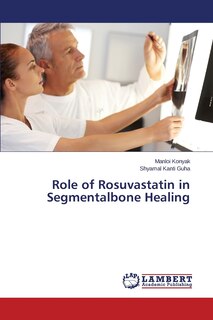 Couverture_Role of Rosuvastatin in Segmentalbone Healing