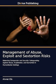 Front cover_Management of Abuse, Exploit and Sextortion Risks