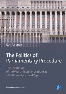 Front cover_The Politics of Parliamentary Procedure