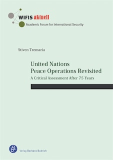 Front cover_United Nations Peace Operations Revisited