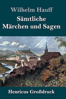 Couverture_Sämtliche Märchen und Sagen (Großdruck)