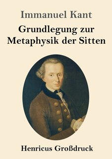 Couverture_Grundlegung zur Metaphysik der Sitten (Großdruck)