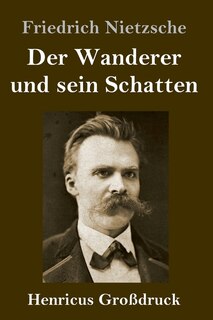 Front cover_Der Wanderer und sein Schatten (Gro&szlig;druck)