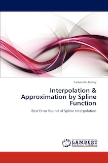 Couverture_Interpolation & Approximation by Spline Function