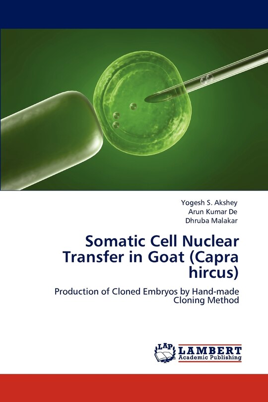 Somatic Cell Nuclear Transfer in Goat (Capra hircus)