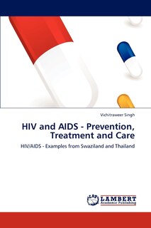 Front cover_HIV and AIDS - Prevention, Treatment and Care