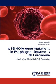Couverture_p16INK4A gene mutations in Esophageal Squamous Cell Carcinoma