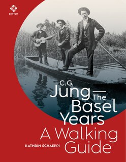 Front cover_C.G. Jung – The Basel Years: A Walking Guide