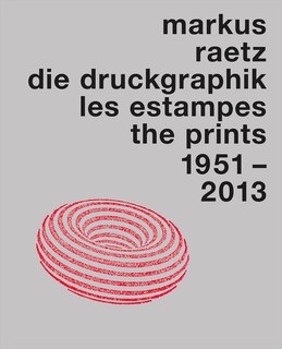 Front cover_Markus Raetz. The Prints