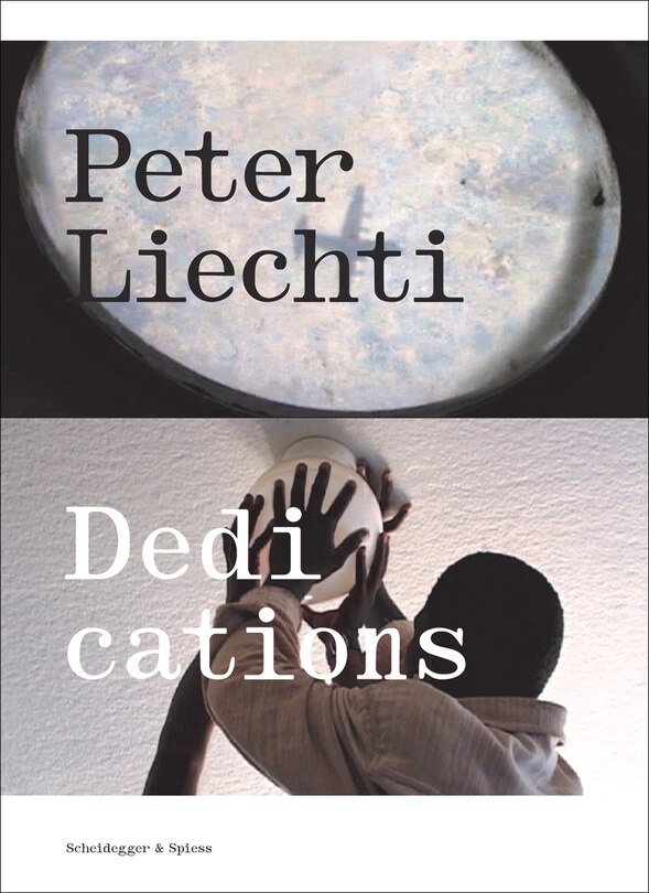 Front cover_Peter Liechti - Dedications