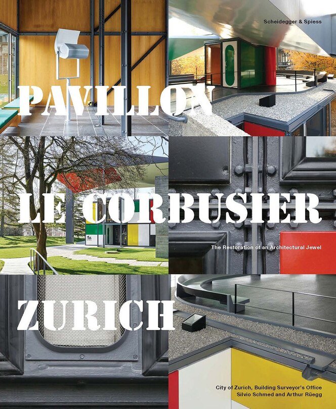 Front cover_Pavillon Le Corbusier Zurich