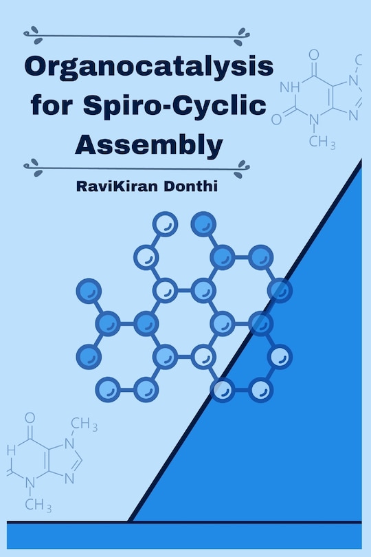 Front cover_Organocatalysis for Spiro-Cyclic Assembly